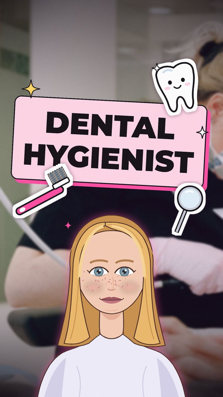 Dental Hygienist — video coming